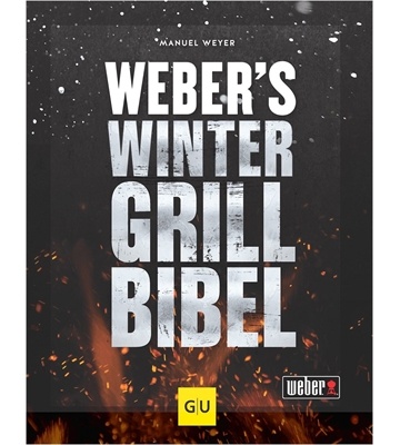 Weber Weber's Wintergrillbibel